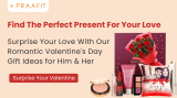 Valentine’s Day Gift Ideas For Him & Her
