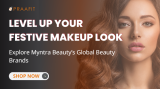 Level Up Your Festive Makeup: Explore Myntra Beauty’s Global Beauty Brands!
